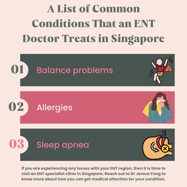 A List of Common Conditions That an ENT Doctor Treats in Singapore